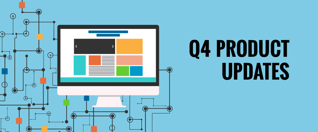 Q4 Product Updates